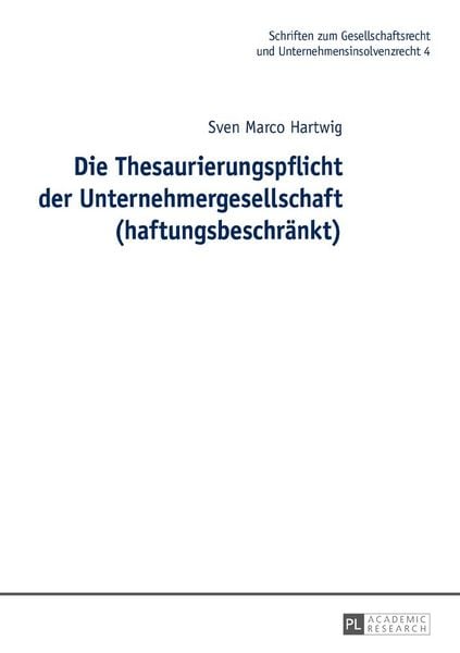 Produktbild: Die Thesaurierungspflicht der Unternehmergesellschaft (haftungsbeschr&auml;nkt)