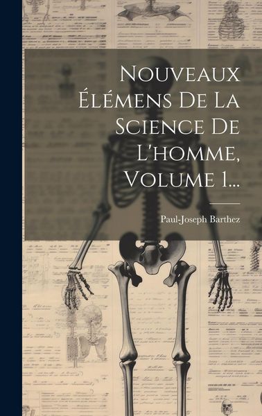 Produktbild: Nouveaux &Eacute;l&eacute;mens De La Science De L'homme, Volume 1...