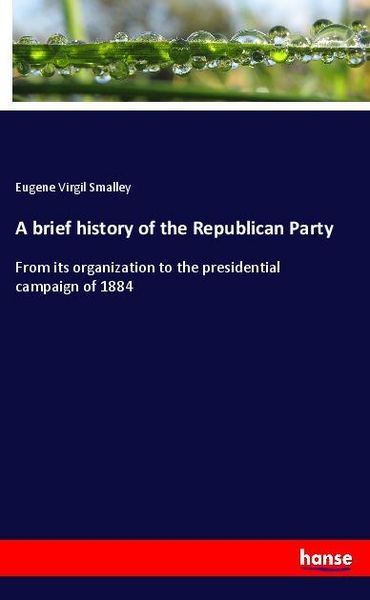 Produktbild: A brief history of the Republican Party