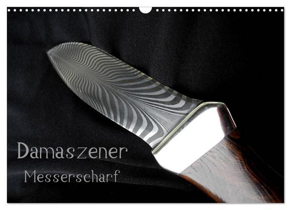 Produktbild: Damaszener - Messerscharf (Wandkalender 2026 DIN A3 quer), CALVENDO Monatskalender