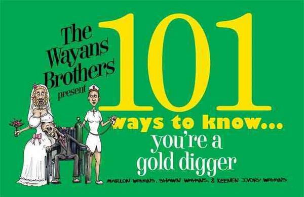 Produktbild: 101 Ways to Know... You're a Golddigger