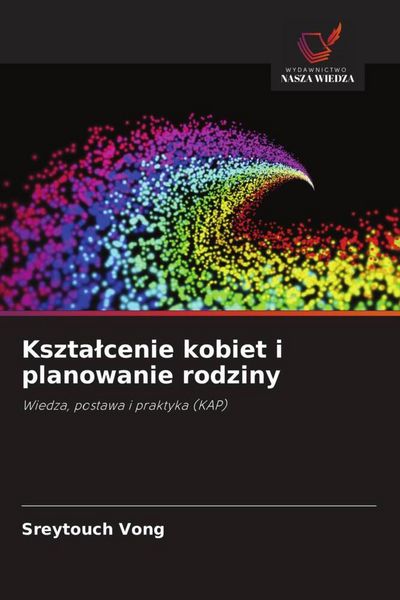 Produktbild: Kszta&iquest;cenie kobiet i planowanie rodziny