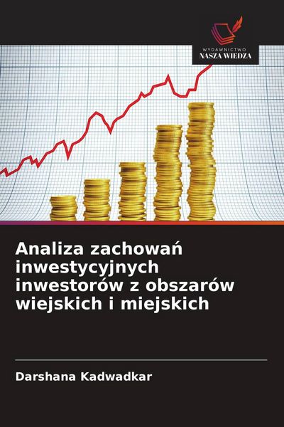 Produktbild: Analiza zachowa&iquest; inwestycyjnych inwestor&oacute;w z obszar&oacute;w wiejskich i miejskich