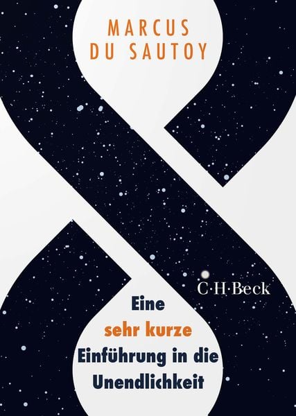 Oo - Eine sehr kurze Einführung in die Unendlichkeit, Gebundene Ausgabe von Marcus du du Sautoy, C.H. Beck, 9783406783296