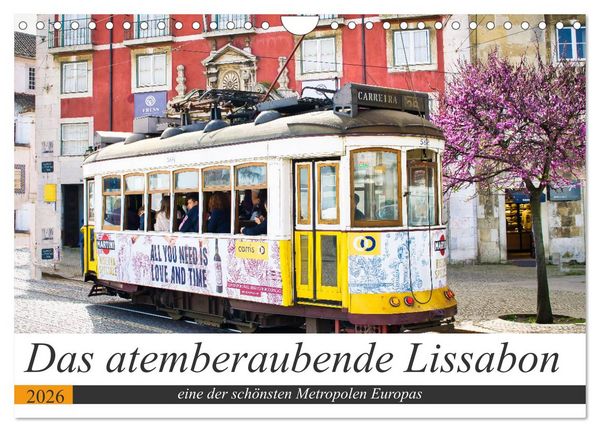 Das atemberaubende Lissabon (Wandkalender 2026 DIN A4 quer), CALVENDO Monatskalender