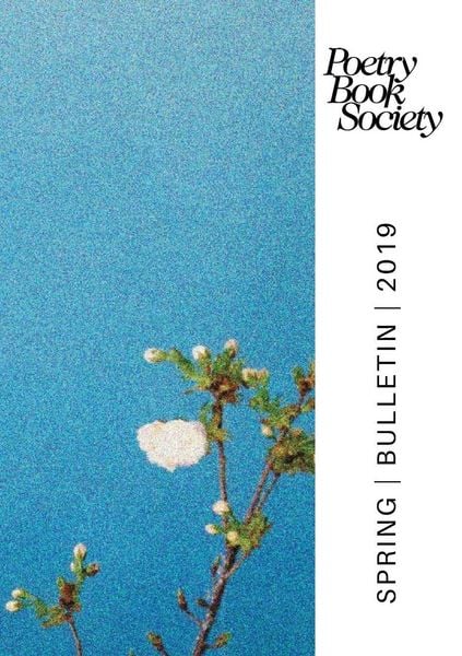 Produktbild: Poetry Book Society Spring 2019 Bulletin