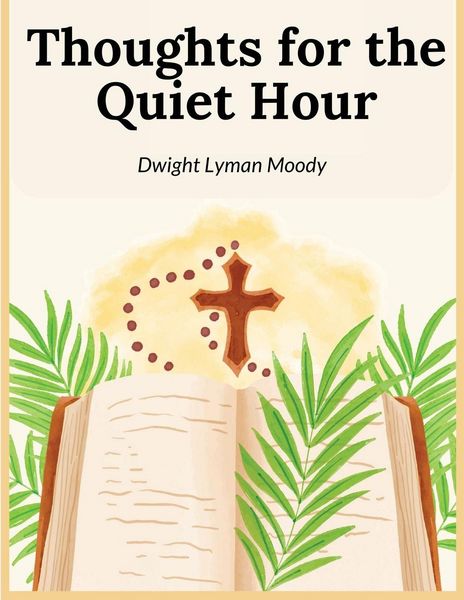 Produktbild: Thoughts for the Quiet Hour
