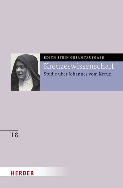 Kreuzeswissenschaft, Gebundene Ausgabe von Edith Stein, Herder, 978-3-451-02638-6