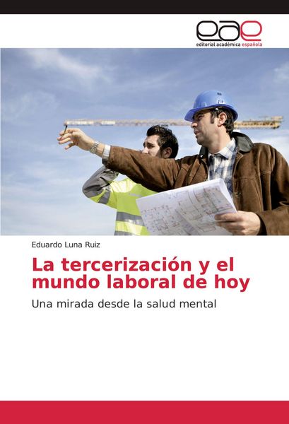 Produktbild: La tercerizaci&oacute;n y el mundo laboral de hoy