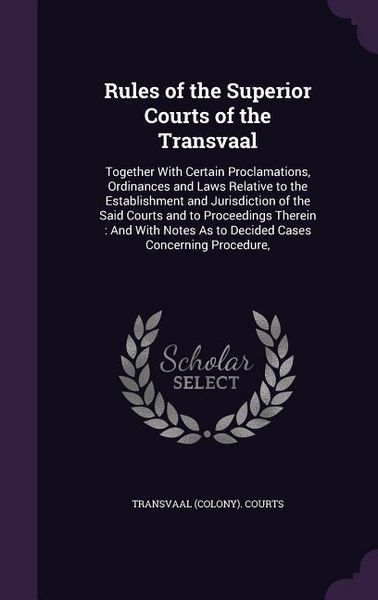 Produktbild: Rules of the Superior Courts of the Transvaal