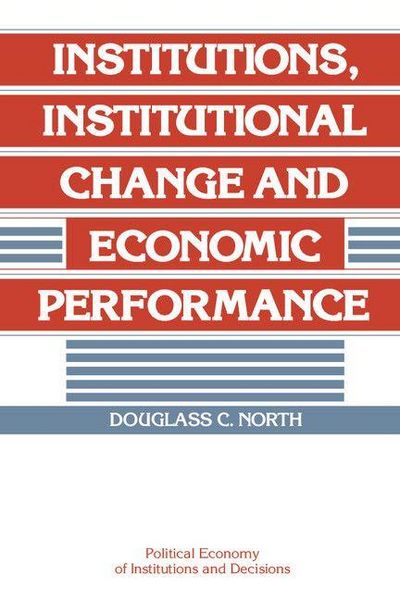Produktbild: Institutions, Institutional Change and Economic Performance
