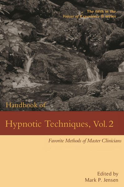 Produktbild: Handbook of Hypnotic Techniques, Vol. 2: Favorite Methods of Master Clinicians (Voices of Experience, #5)