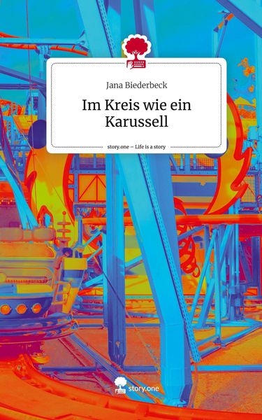 Produktbild: Im Kreis wie ein Karussell. Life is a Story - story.one