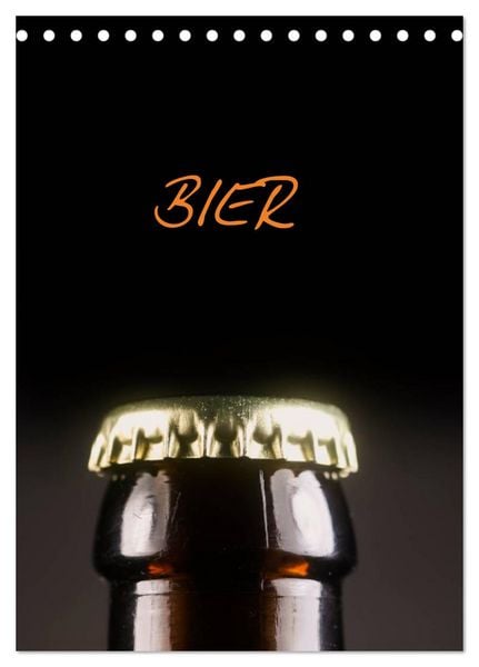 Produktbild: Bier (Tischkalender 2026 DIN A5 hoch), CALVENDO Monatskalender