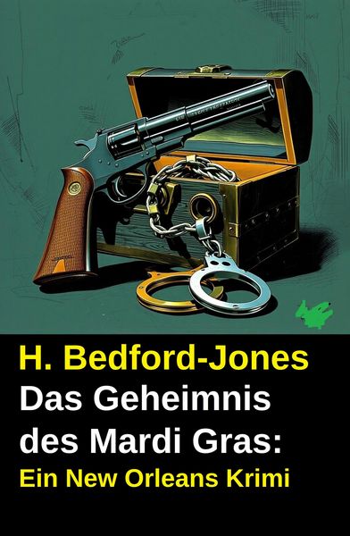 Produktbild: Das Geheimnis des Mardi Gras: Ein New Orleans Krimi