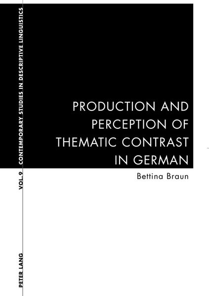 Produktbild: Production and Perception of Thematic Contrast in German