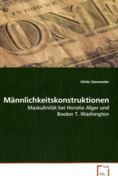 Stemmeler Ulrike: Männlichkeitskonstruktionen, Taschenbuch von Ulrike Stemmeler, VDM, 9783639078114