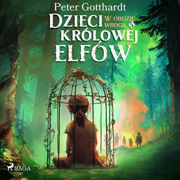 Produktbild: Dzieci kr&oacute;lowej elf&oacute;w 5 &ndash; W obozie wroga