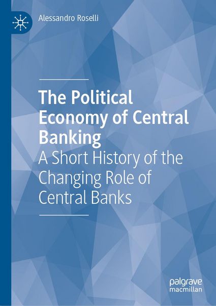 Produktbild: The Political Economy of Central Banking