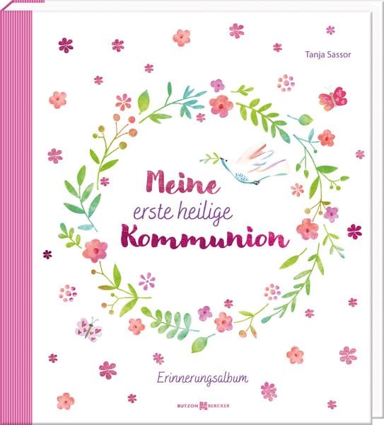 Meine erste heilige Kommunion, Gebundene Ausgabe von Tanja Sassor, Butzon & Bercker, 9783766638755