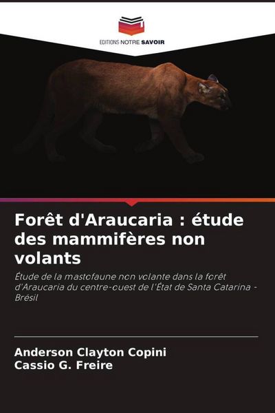 Produktbild: For&ecirc;t d'Araucaria : &eacute;tude des mammif&egrave;res non volants