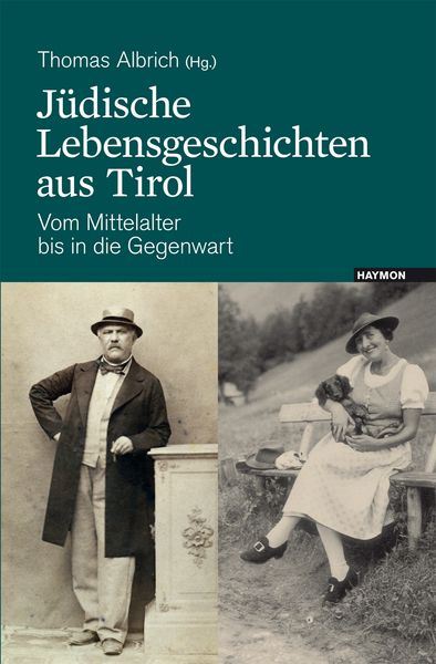 Produktbild: J&uuml;dische Lebensgeschichten aus Tirol