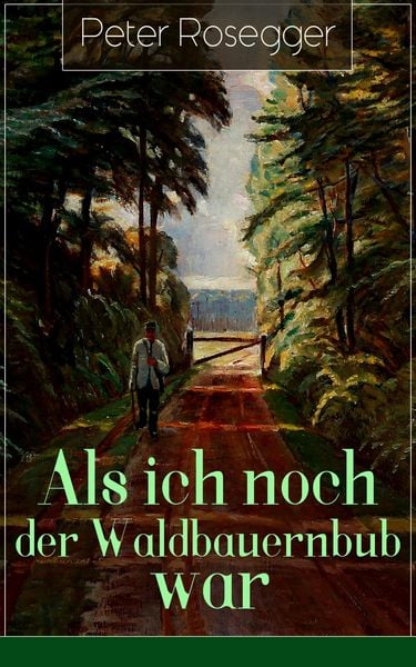 Produktbild: Als ich noch der Waldbauernbub war