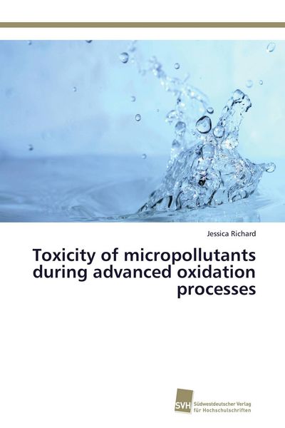 Produktbild: Toxicity of micropollutants during advanced oxidation processes