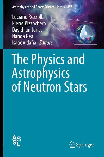 Produktbild: The Physics and Astrophysics of Neutron Stars