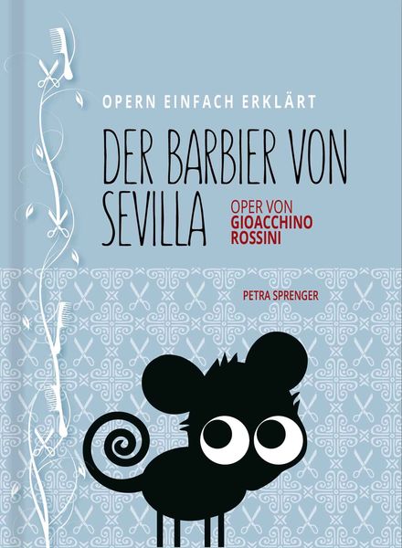 Produktbild: Barbier von Sevilla &ndash; Oper einfach erkl&auml;rt f&uuml;r Einsteiger