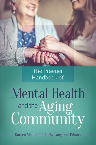 Produktbild: The Praeger Handbook of Mental Health and the Aging Community