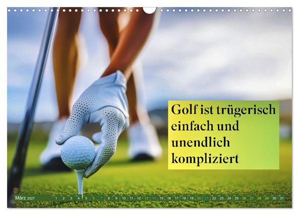 Produktbild: Golf - zwischen Gr&uuml;n und Gedanken (Wandkalender 2027 DIN A3 quer), CALVENDO Monatskalender