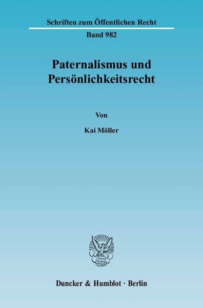 Produktbild: Paternalismus und Pers&ouml;nlichkeitsrecht.