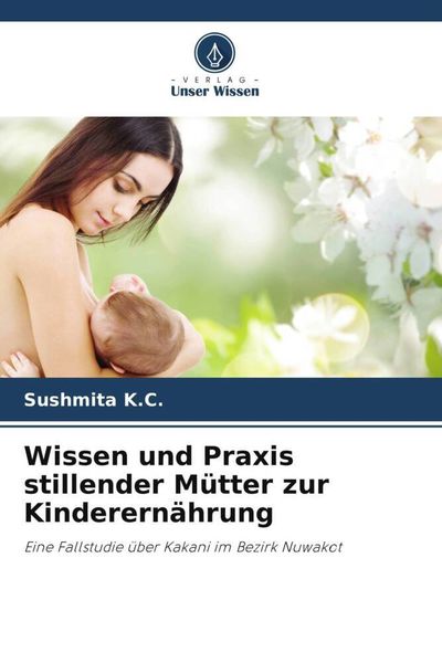 Produktbild: Wissen und Praxis stillender M&uuml;tter zur Kinderern&auml;hrung
