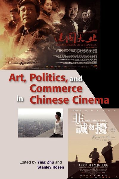Produktbild: Art, Politics, and Commerce in Chinese Cinema
