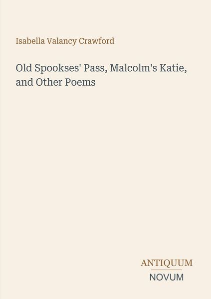 Produktbild: Old Spookses' Pass, Malcolm's Katie, and Other Poems