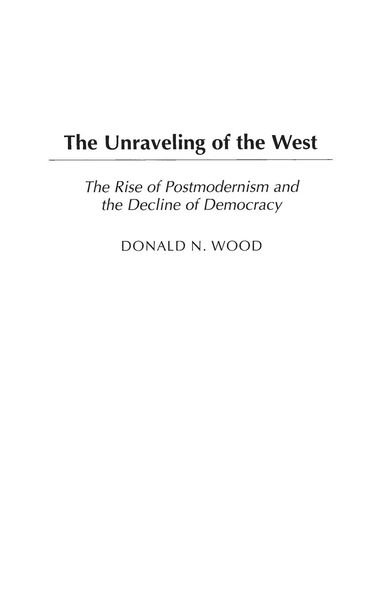 Produktbild: The Unraveling of the West