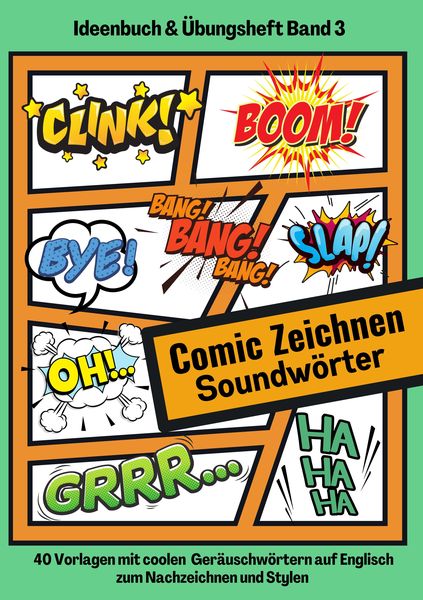 Produktbild: Comic Soundw&ouml;rter zeichnen und kreativ gestalten Schriftarten Buchstaben Ideenbuch und &Uuml;bungsheft f&uuml;r Kinder, Teenager, Erwachsene 40 Vorlagen mit coo