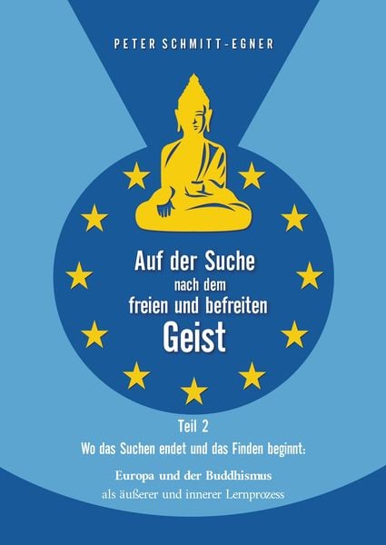Produktbild: Auf der Suche nach dem freien und befreiten Geist - Teil II