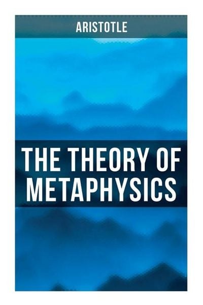 Produktbild: Aristotle: The Theory of Metaphysics