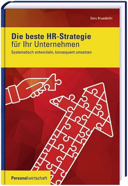 Produktbild: Die beste HR-Strategie f&uuml;r Ihr Unternehmen