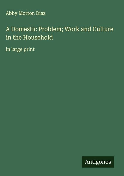 Produktbild: A Domestic Problem; Work and Culture in the Household