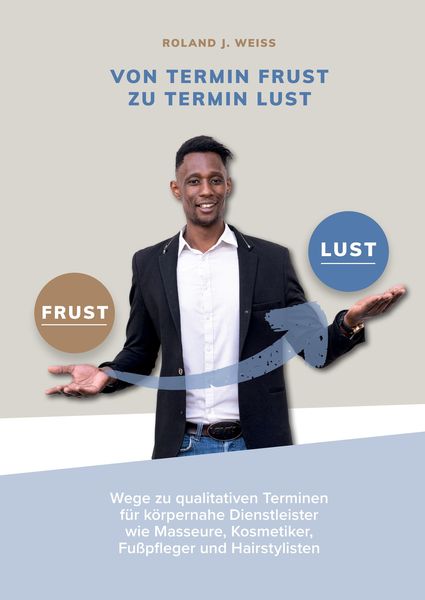 Produktbild: Von Termin Frust zu Termin Lust