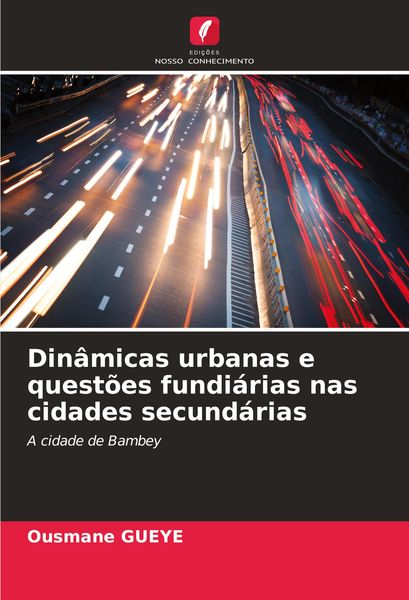 Produktbild: Din&acirc;micas urbanas e quest&otilde;es fundi&aacute;rias nas cidades secund&aacute;rias