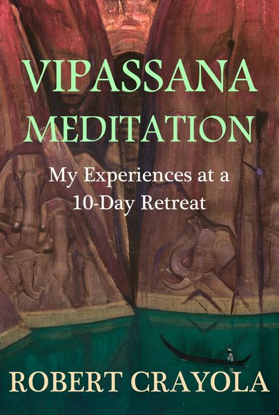 Produktbild: Vipassana Meditation: My Experiences at a 10-Day Retreat