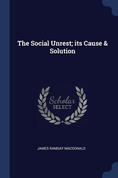Produktbild: The Social Unrest; its Cause & Solution