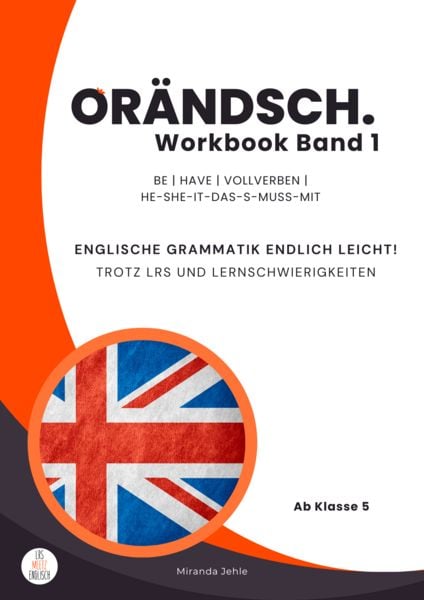 Produktbild: Or&auml;ndsch Workbook Band 1 be have Vollverben he-she-it-das-s-muss-mit