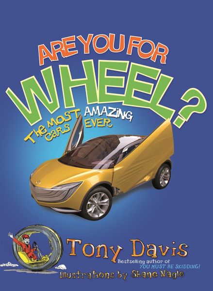Produktbild: Are You For Wheel? The Most Amazing Cars Ever