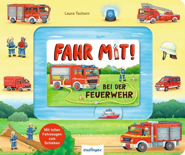 Meine Schiebebahn-Pappe: Fahr mit bei der Feuerwehr, Gebundene Ausgabe von Anders Meyer, Esslinger in der Thienemann-Esslinger Verlag GmbH,