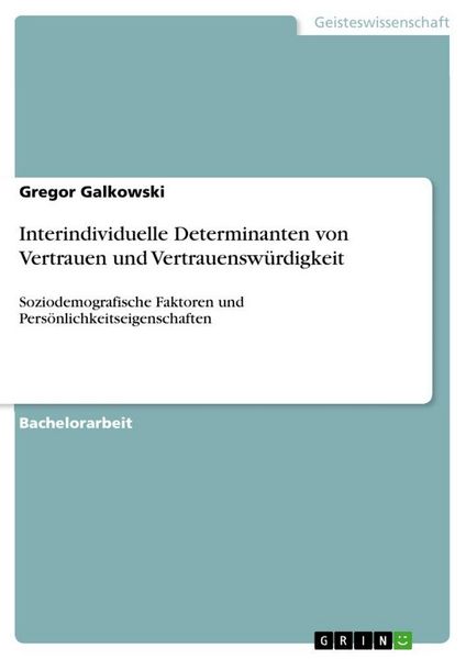 Produktbild: Interindividuelle Determinanten von Vertrauen und Vertrauensw&uuml;rdigkeit